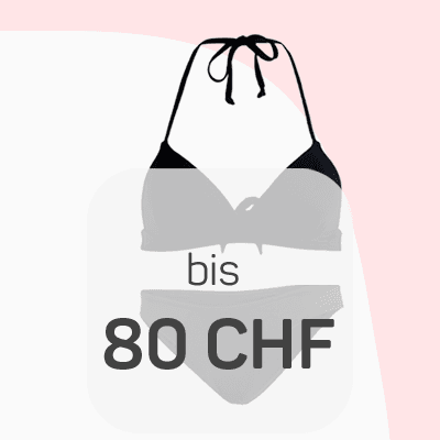 Bademode bis 80 CHF