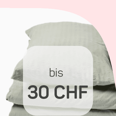 Bettwäsche bis 30 CHF