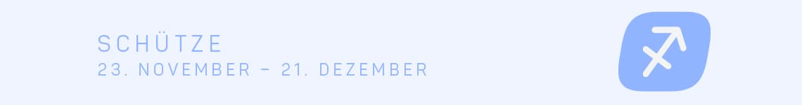 Schütze 23. November - 21. Dezember
