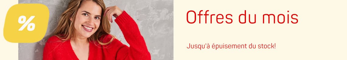 Offres du mois – Jusqu'à épuisement du stock!