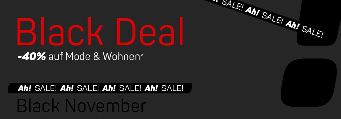 Black Deal -40% auf Mode & Wohnen – Ah! SALE! Black November Banner in schwarzem Design